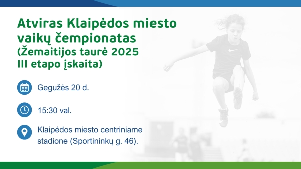 Atviras Klaipėdos miesto vaikų čempionatas – jau rytoj!