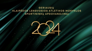 Geriausių Klaipėdos lengvosios atletikos mokyklos sportininkų apdovanojimai 2024